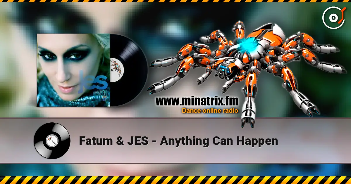 Fatum & JES - Anything Can Happen listen online in high quality | Minatrix.FM