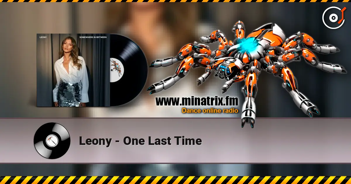Leony - One Last Time listen online in high quality | Minatrix.FM