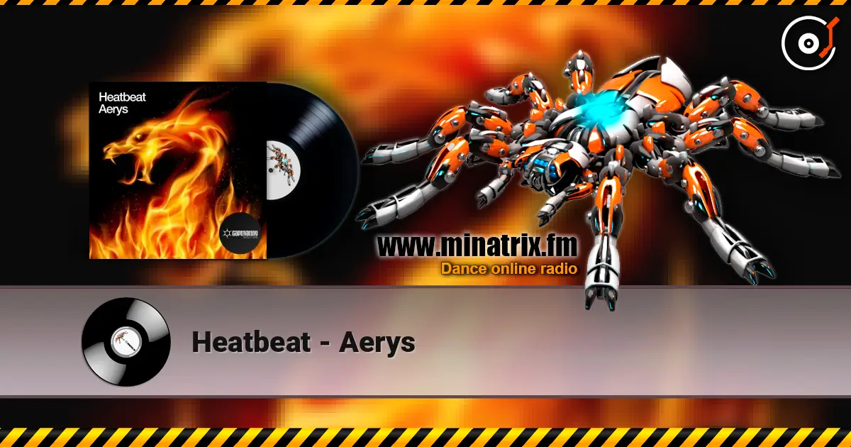 Heatbeat - Aerys слухати онлайн у високій якості | Minatrix.FM