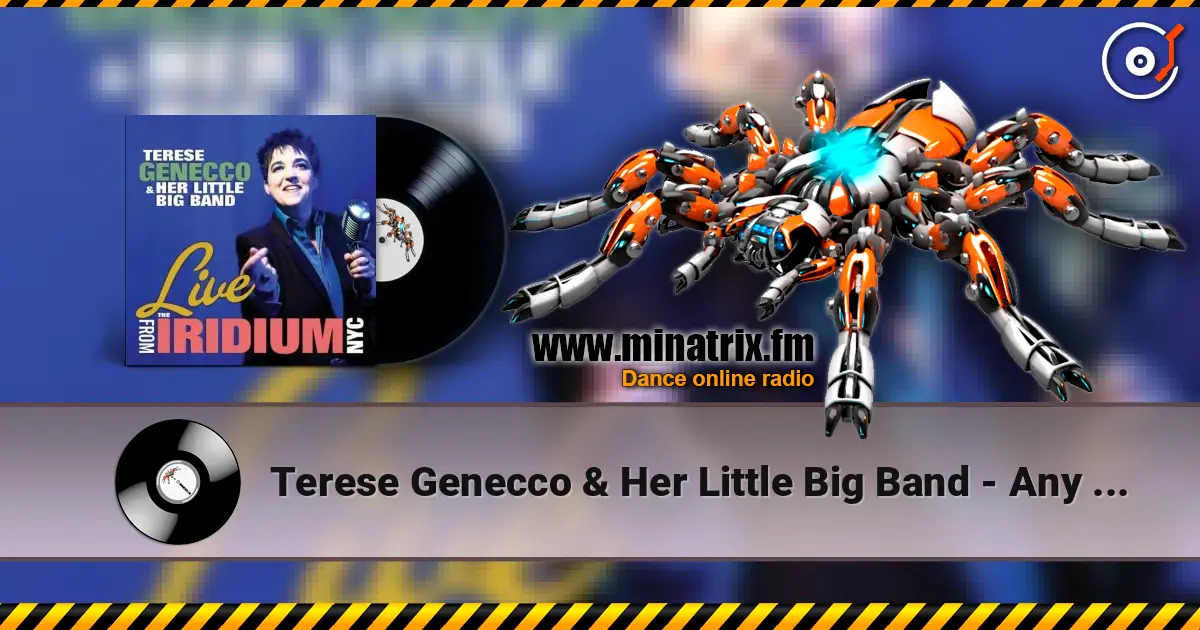Terese Genecco & Her Little Big Band - Any Place I Hang My Hat Is Home listen online in high quality | Minatrix.FM