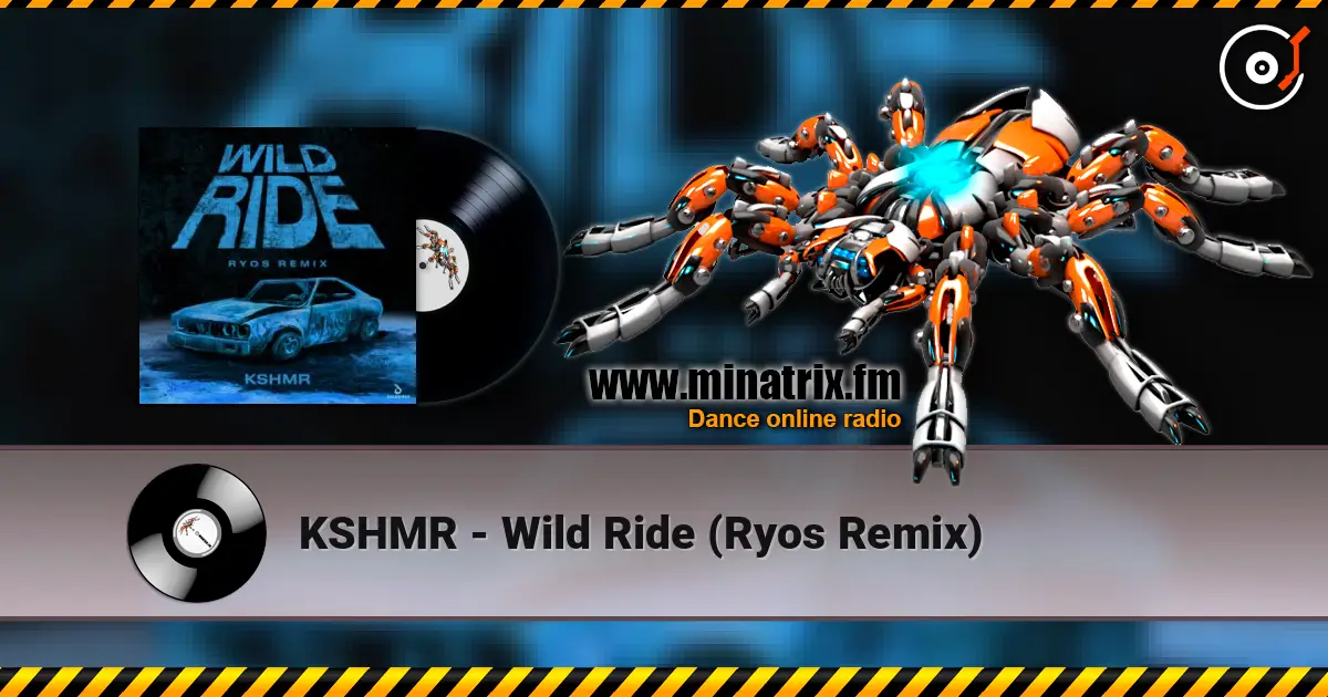 KSHMR - Wild Ride (Ryos Remix) listen online in high quality | Minatrix.FM