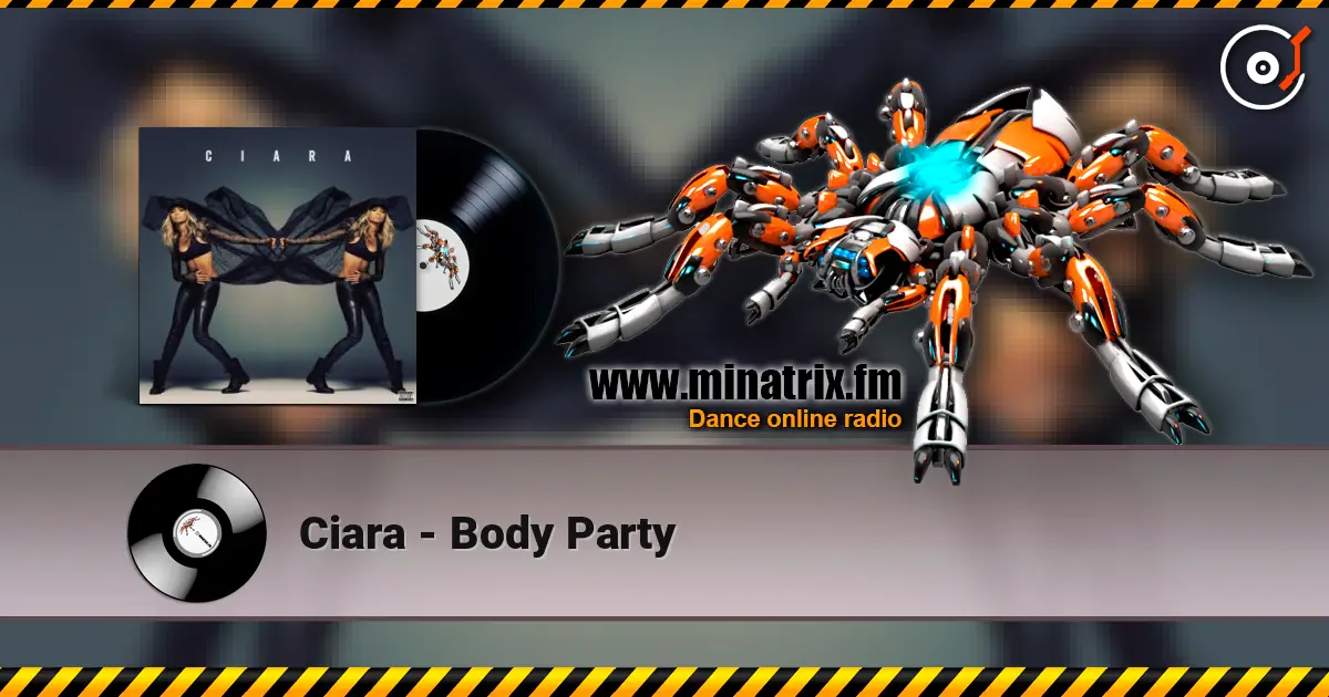 Ciara - Body Party listen online in high quality | Minatrix.FM