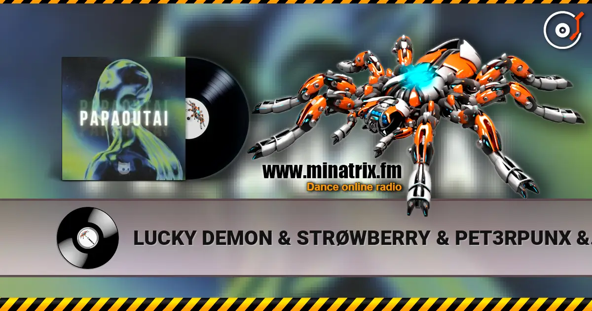 LUCKY DEMON & STRØWBERRY & PET3RPUNX & Mr Demon - Papaoutai listen online in high quality | Minatrix.FM