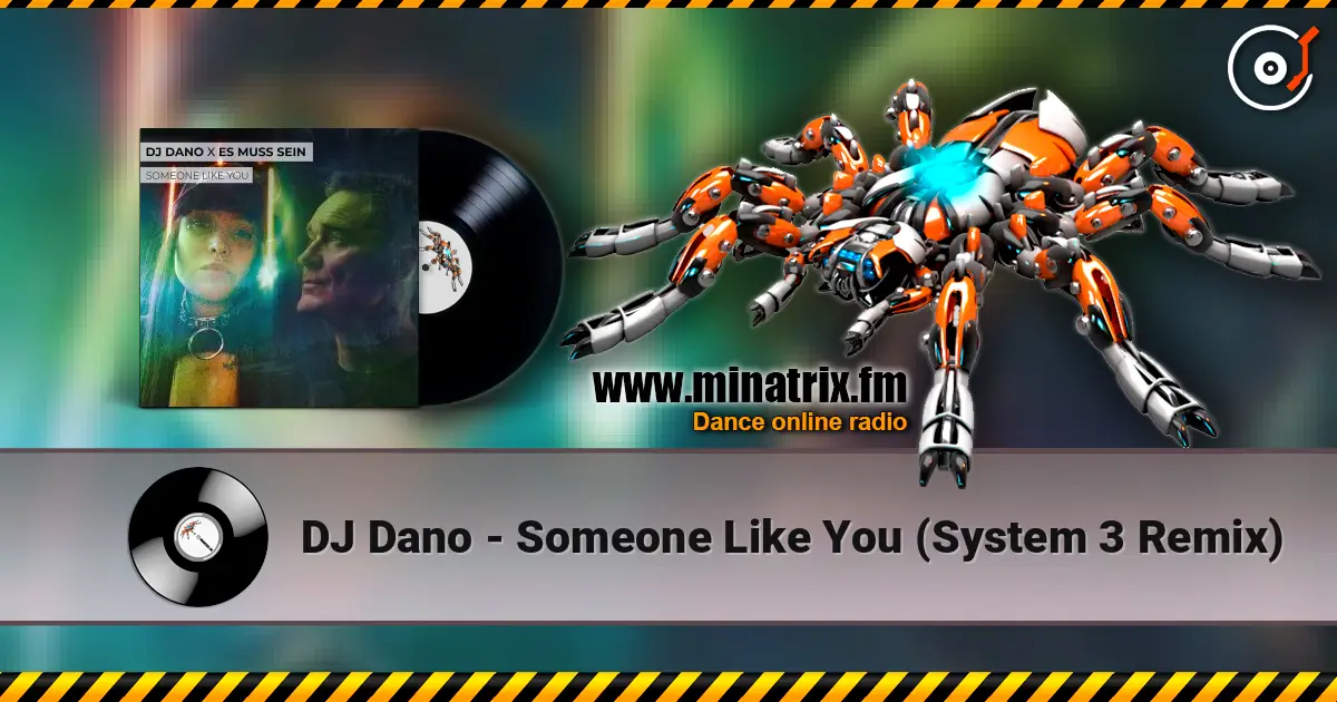 DJ Dano - Someone Like You (System 3 Remix) listen online in high quality | Minatrix.FM