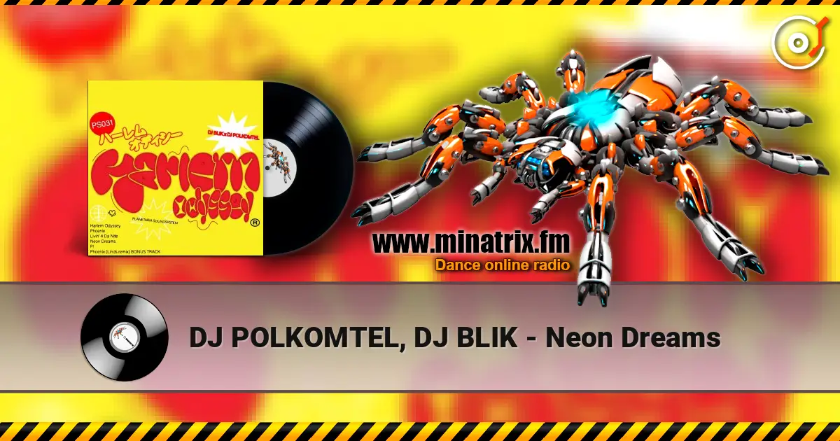 DJ POLKOMTEL, DJ BLIK - Neon Dreams listen online in high quality | Minatrix.FM
