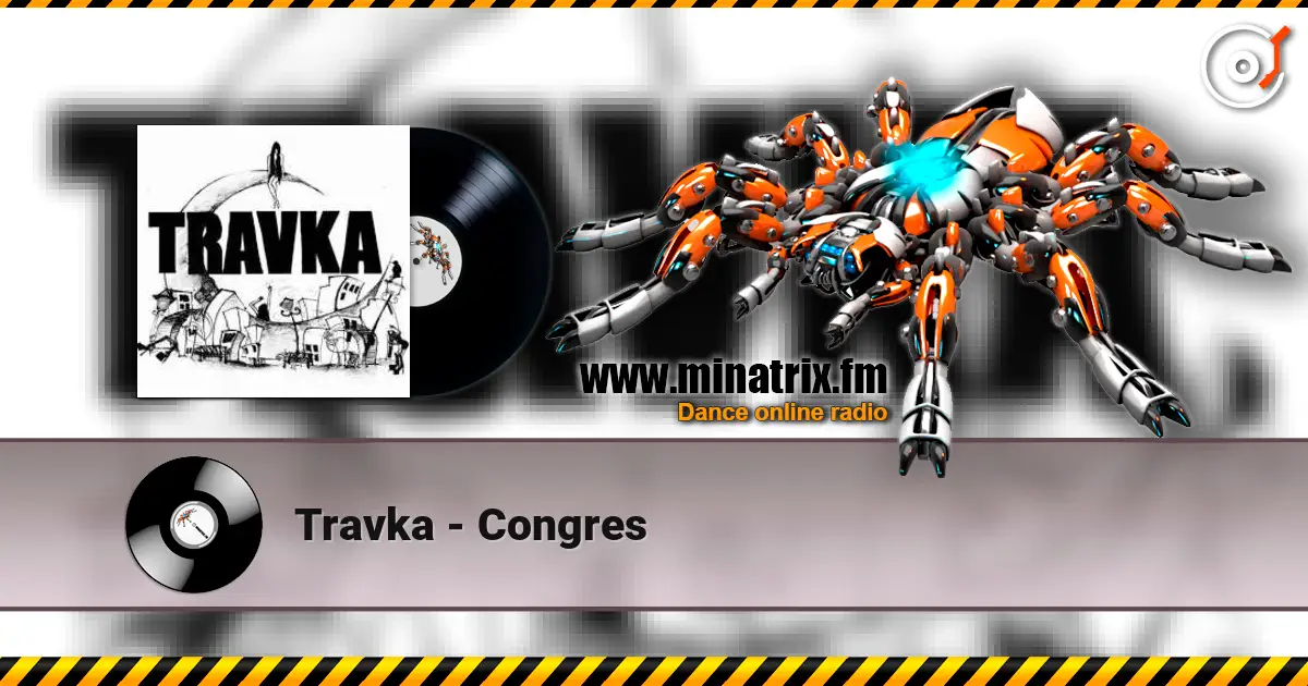 Travka - Congres listen online in high quality | Minatrix.FM