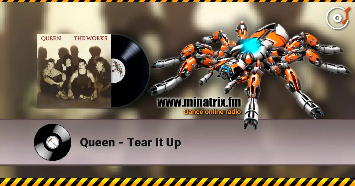 Queen - Tear It Up listen online in high quality | Minatrix.FM