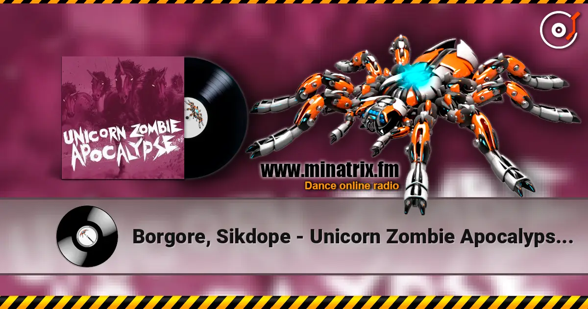 Borgore, Sikdope - Unicorn Zombie Apocalypse (Original Mix) listen online in high quality | Minatrix.FM