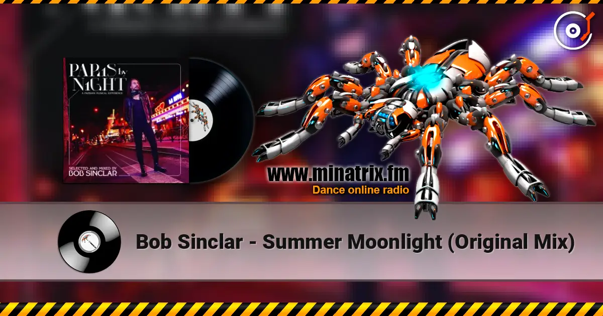 Bob Sinclar - Summer Moonlight (Original Mix) слухати онлайн у високій якості | Minatrix.FM