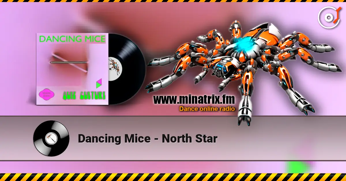 Dancing Mice - North Star слухати онлайн у високій якості | Minatrix.FM