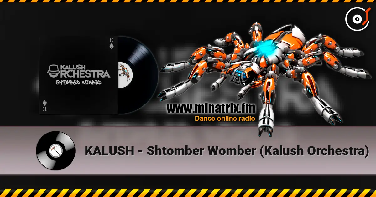 KALUSH - Shtomber Womber (Kalush Orchestra) listen online in high quality | Minatrix.FM