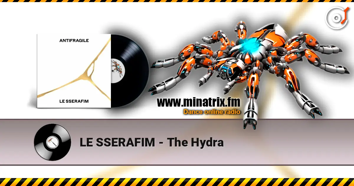 LE SSERAFIM - The Hydra listen online in high quality | Minatrix.FM