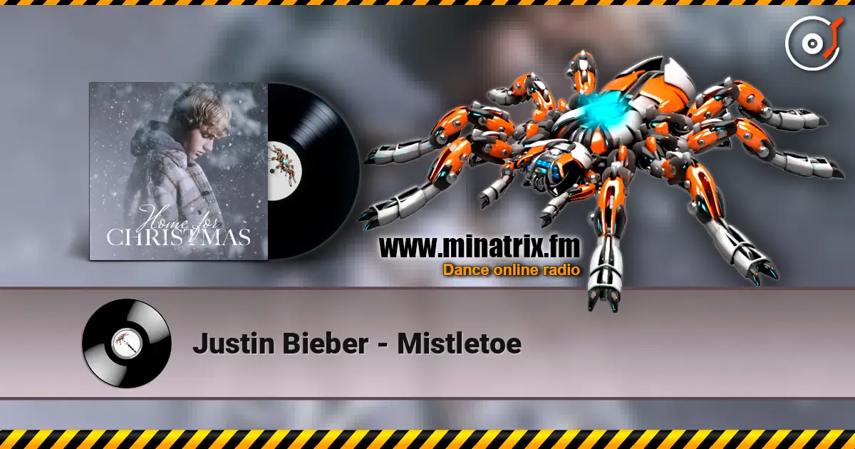Justin Bieber - Mistletoe слухати онлайн у високій якості | Minatrix.FM
