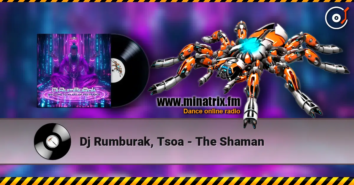 Dj Rumburak, Tsoa - The Shaman listen online in high quality | Minatrix.FM