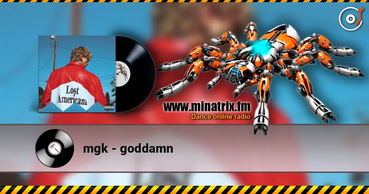 mgk - goddamn listen online in high quality | Minatrix.FM