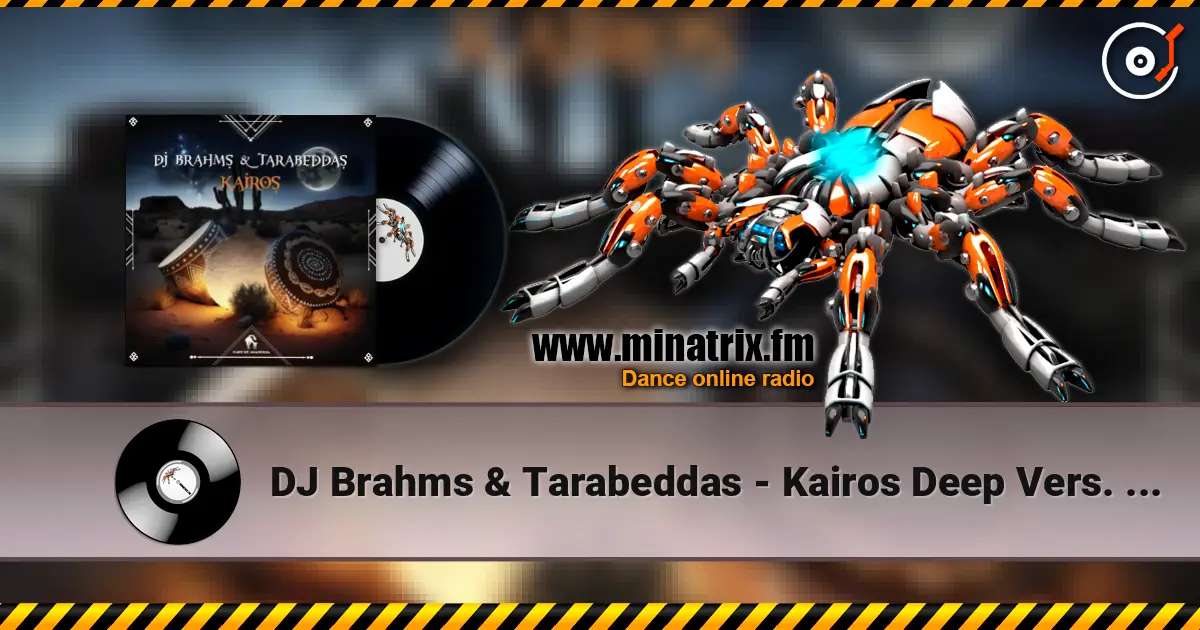 DJ Brahms & Tarabeddas - Kairos Deep Vers. (Original Mix) listen online in high quality | Minatrix.FM