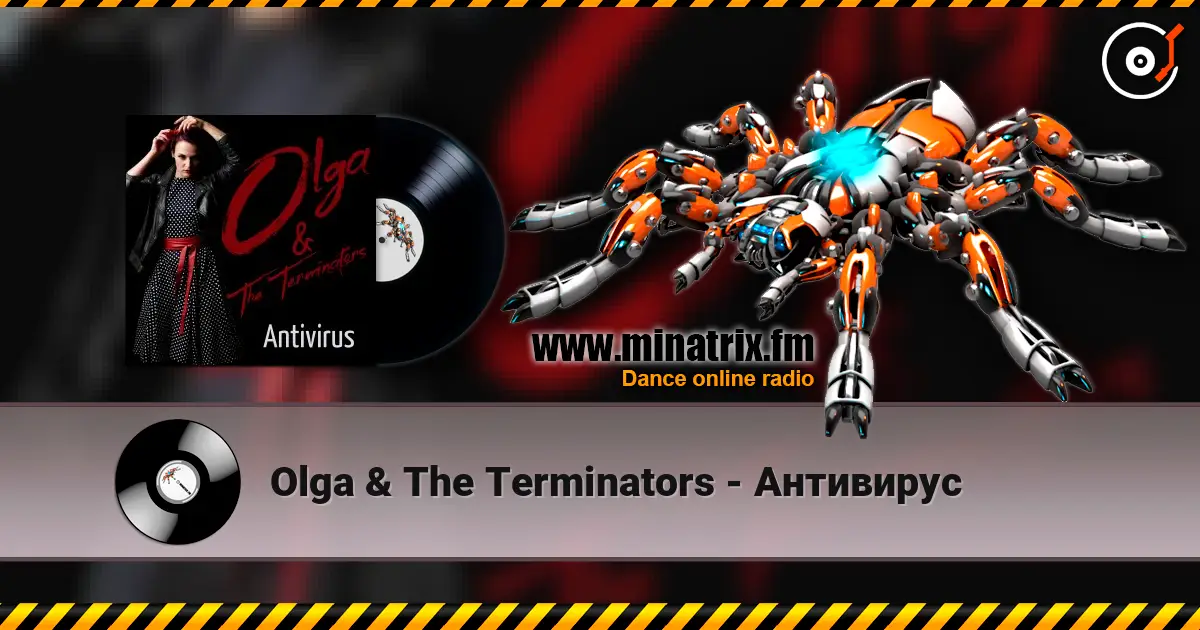 Olga & The Terminators - Антивирус listen online in high quality | Minatrix.FM