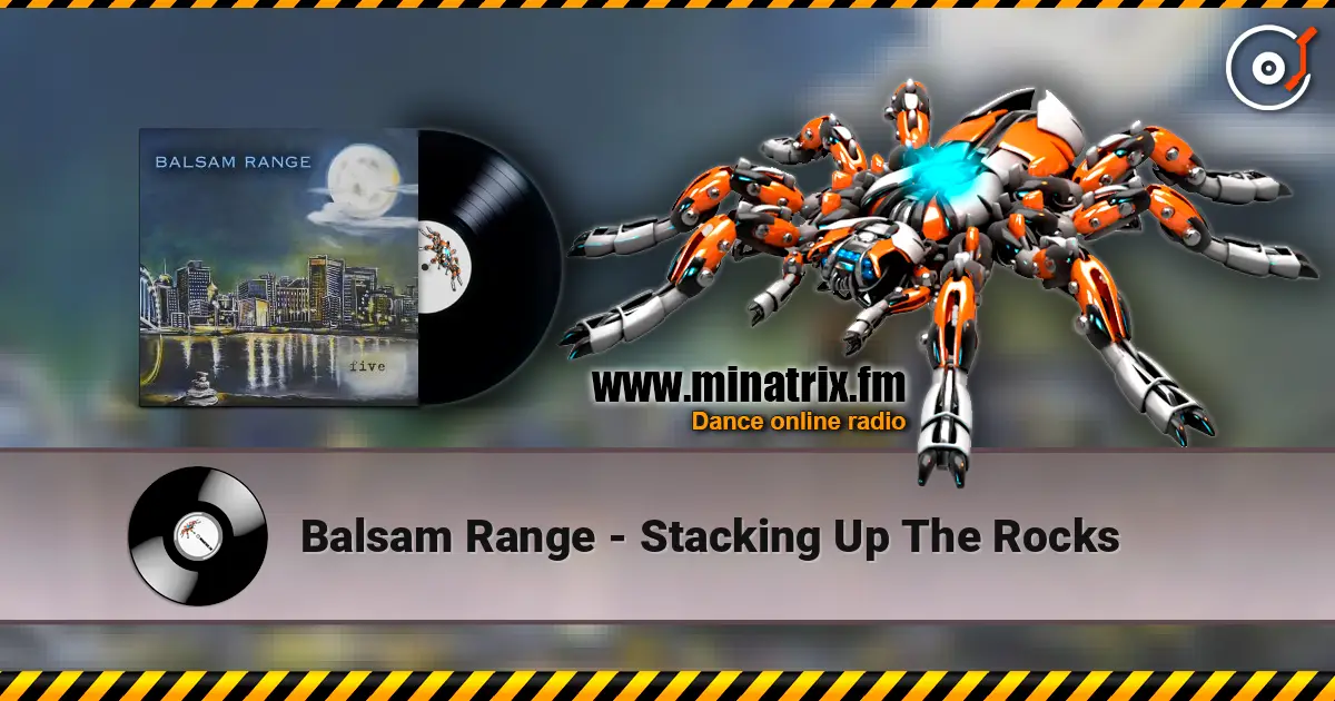 Balsam Range - Stacking Up The Rocks listen online in high quality | Minatrix.FM