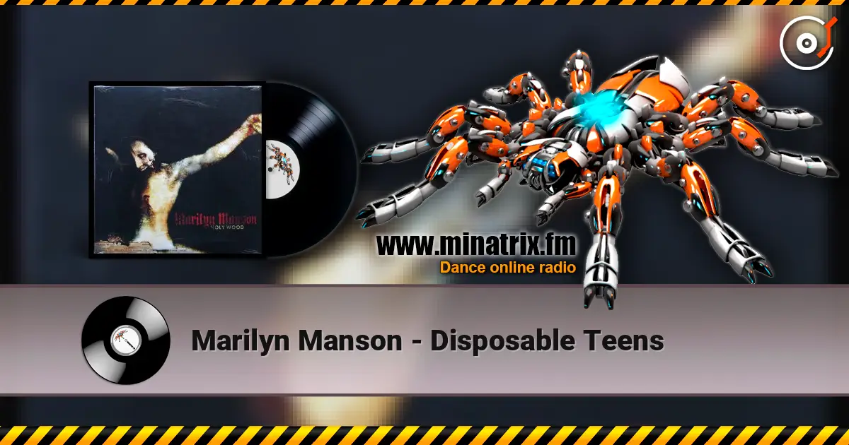 Marilyn Manson - Disposable Teens listen online in high quality | Minatrix.FM