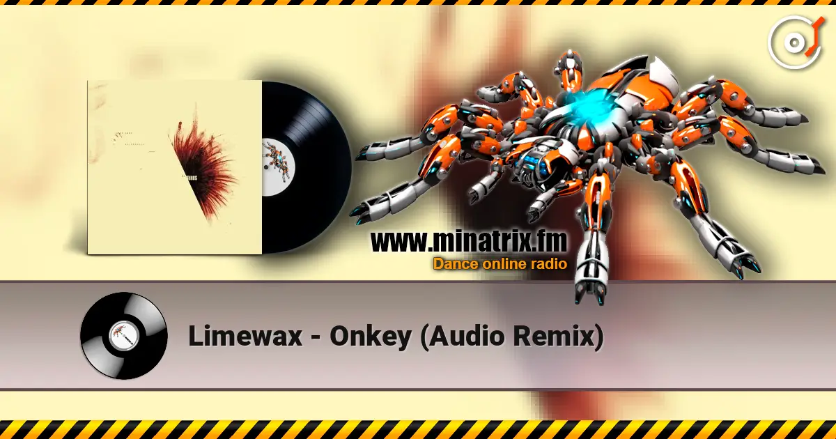Limewax - Onkey (Audio Remix) listen online in high quality | Minatrix.FM