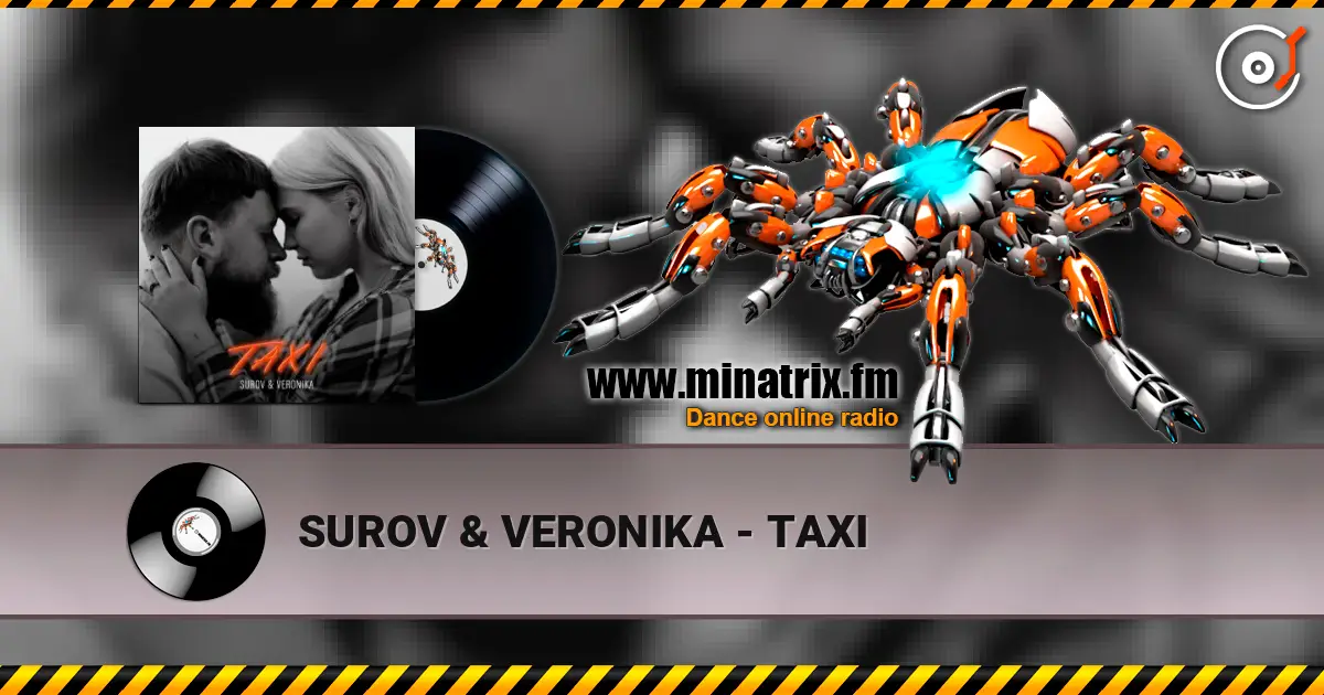 SUROV & VERONIKA - TAXI listen online in high quality | Minatrix.FM