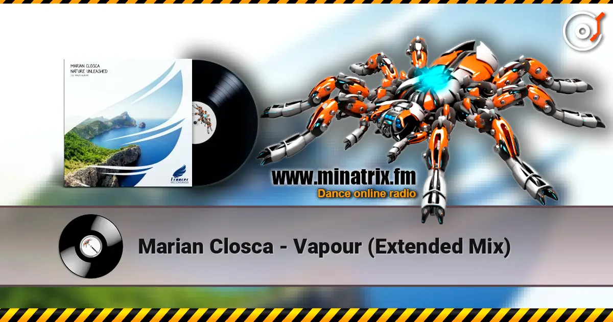 Marian Closca - Vapour (Extended Mix) listen online in high quality | Minatrix.FM