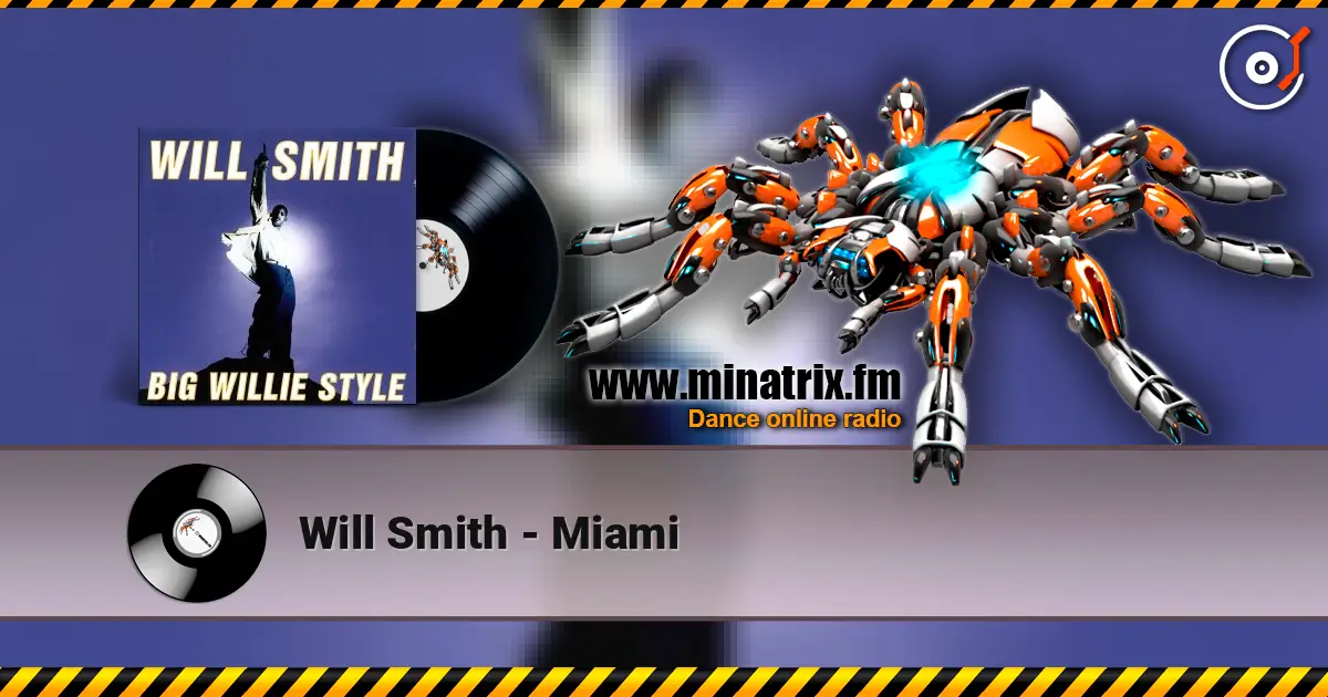 Will Smith - Miami listen online in high quality | Minatrix.FM