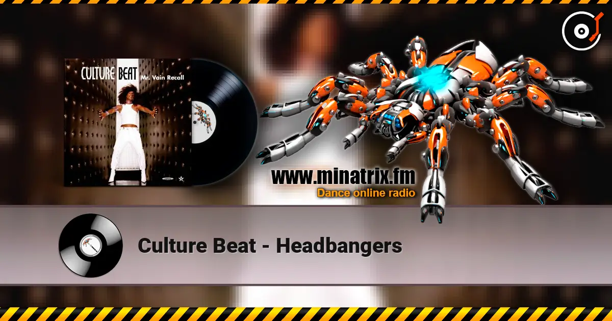 Culture Beat - Headbangers listen online in high quality | Minatrix.FM
