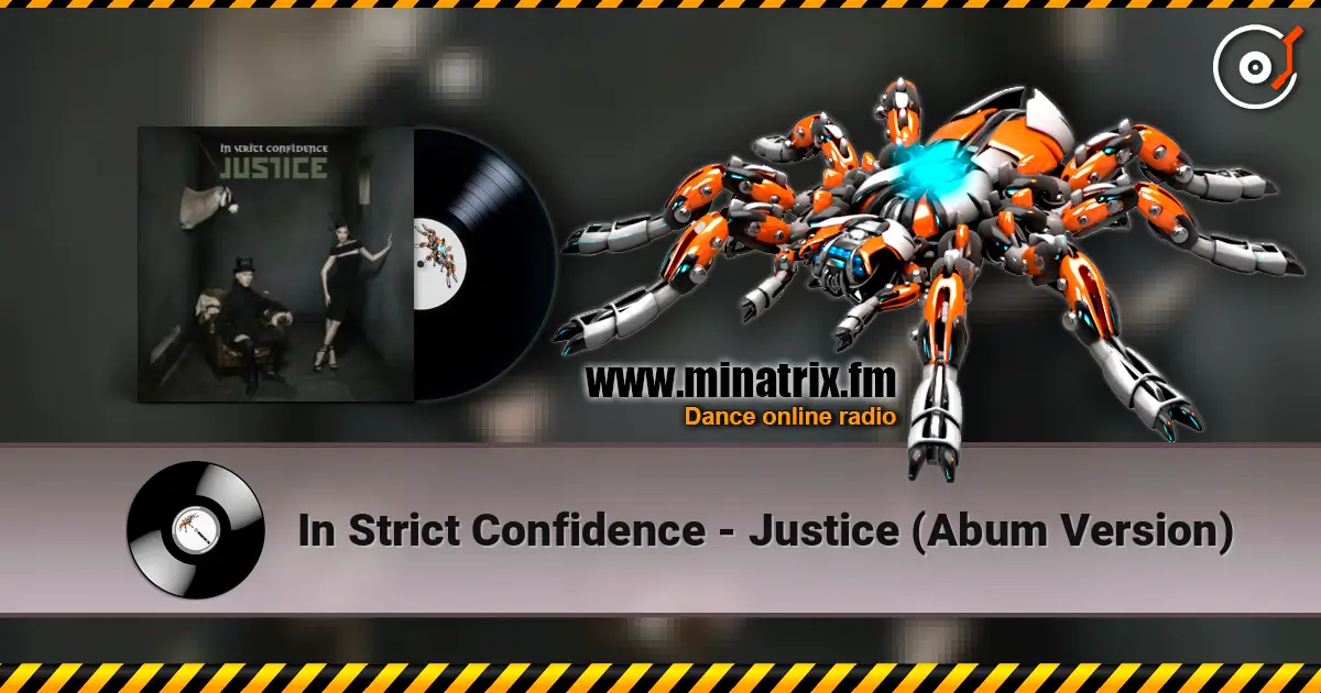 In Strict Confidence - Justice (Abum Version) listen online in high quality | Minatrix.FM