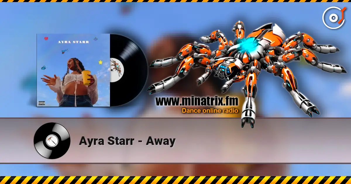 Ayra Starr - Away listen online in high quality | Minatrix.FM