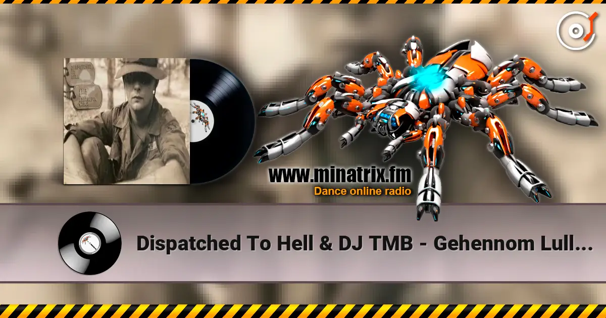 Dispatched To Hell & DJ TMB - Gehennom Lullaby слухати онлайн у високій якості | Minatrix.FM