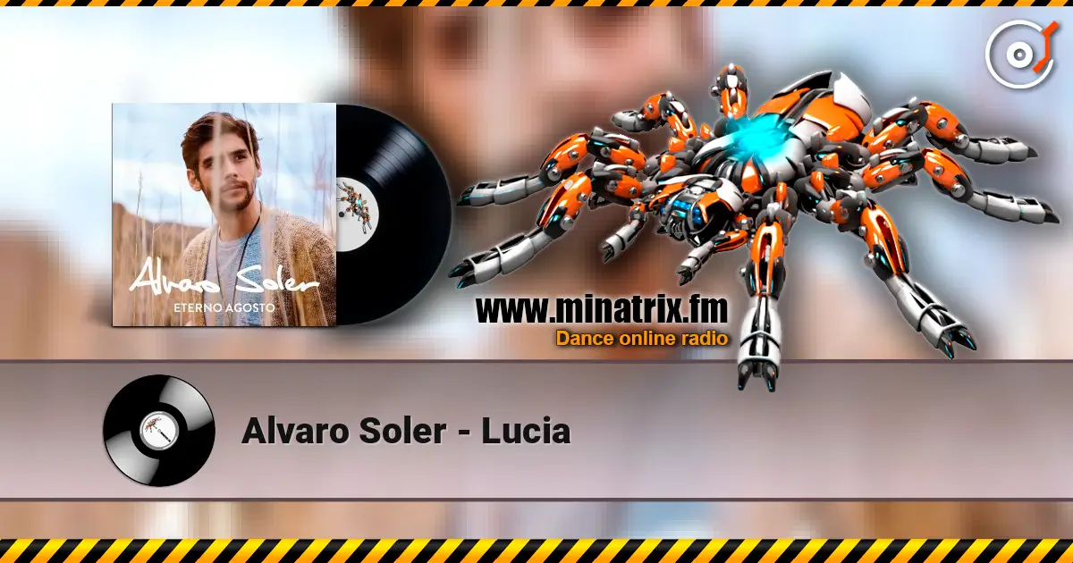 Alvaro Soler - Lucia listen online in high quality | Minatrix.FM