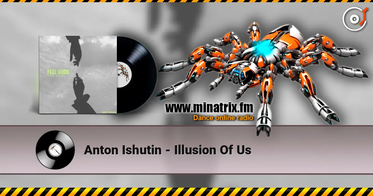 Anton Ishutin - Illusion Of Us listen online in high quality | Minatrix.FM
