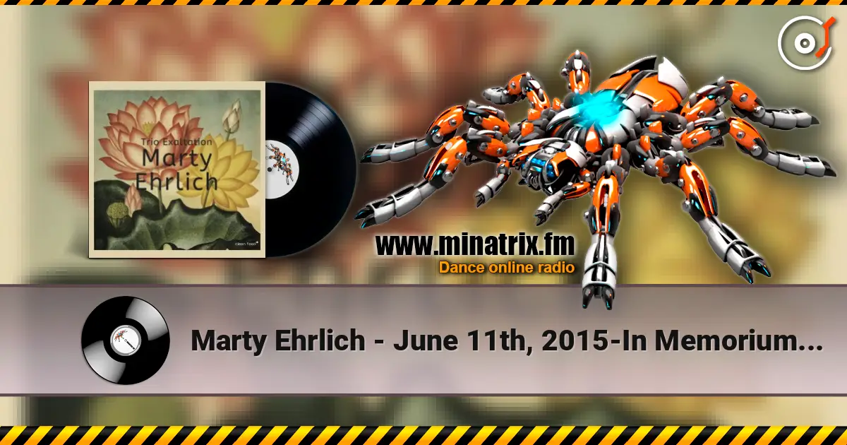 Marty Ehrlich - June 11th, 2015-In Memorium Ornette Coleman listen online in high quality | Minatrix.FM