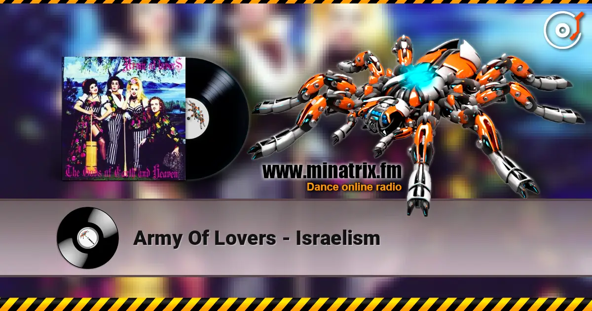 Army Of Lovers - Israelism listen online in high quality | Minatrix.FM