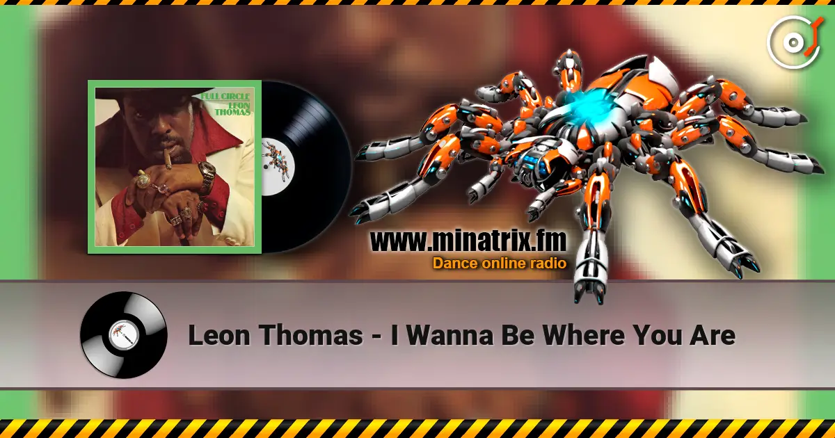 Leon Thomas - I Wanna Be Where You Are listen online in high quality | Minatrix.FM