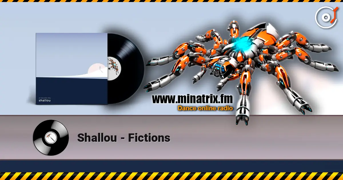Shallou - Fictions listen online in high quality | Minatrix.FM