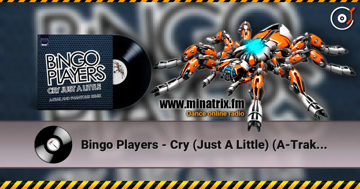 Bingo Players - Cry (Just A Little) (A-Trak & Phantoms Remix Edit) listen online in high quality | Minatrix.FM