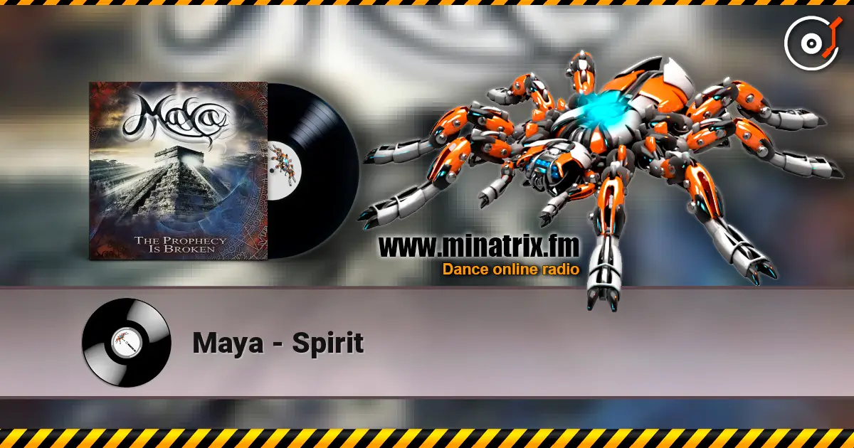Maya - Spirit listen online in high quality | Minatrix.FM