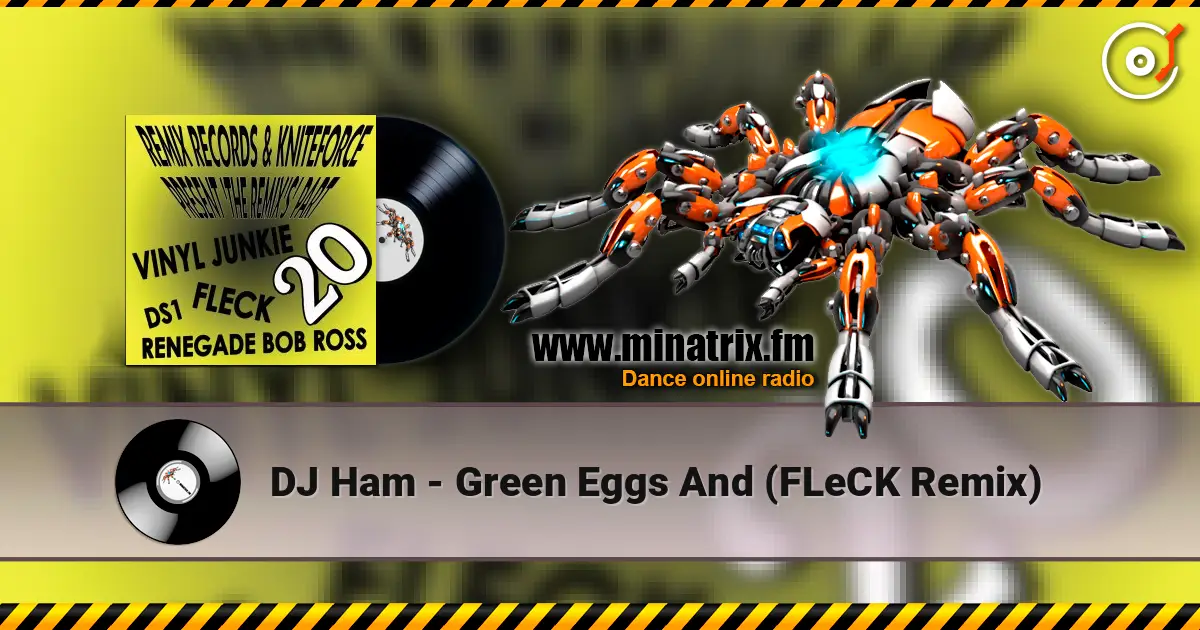DJ Ham - Green Eggs And (FLeCK Remix) listen online in high quality | Minatrix.FM