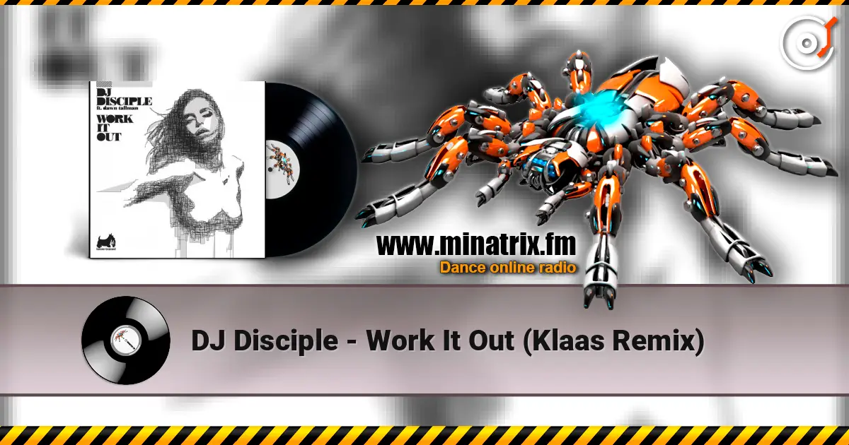 DJ Disciple - Work It Out (Klaas Remix) listen online in high quality | Minatrix.FM