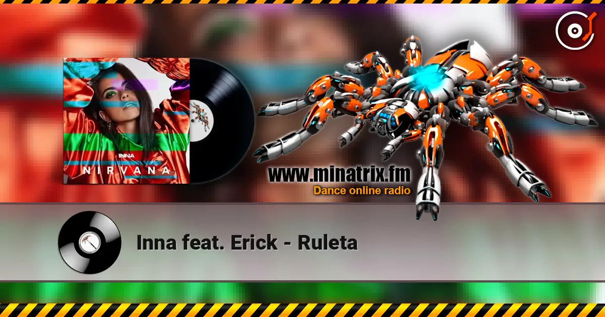 Inna feat. Erick - Ruleta listen online in high quality | Minatrix.FM