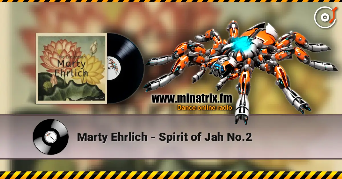 Marty Ehrlich - Spirit of Jah No.2 listen online in high quality | Minatrix.FM