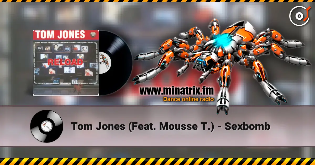 Tom Jones (Feat. Mousse T.) - Sexbomb listen online in high quality | Minatrix.FM