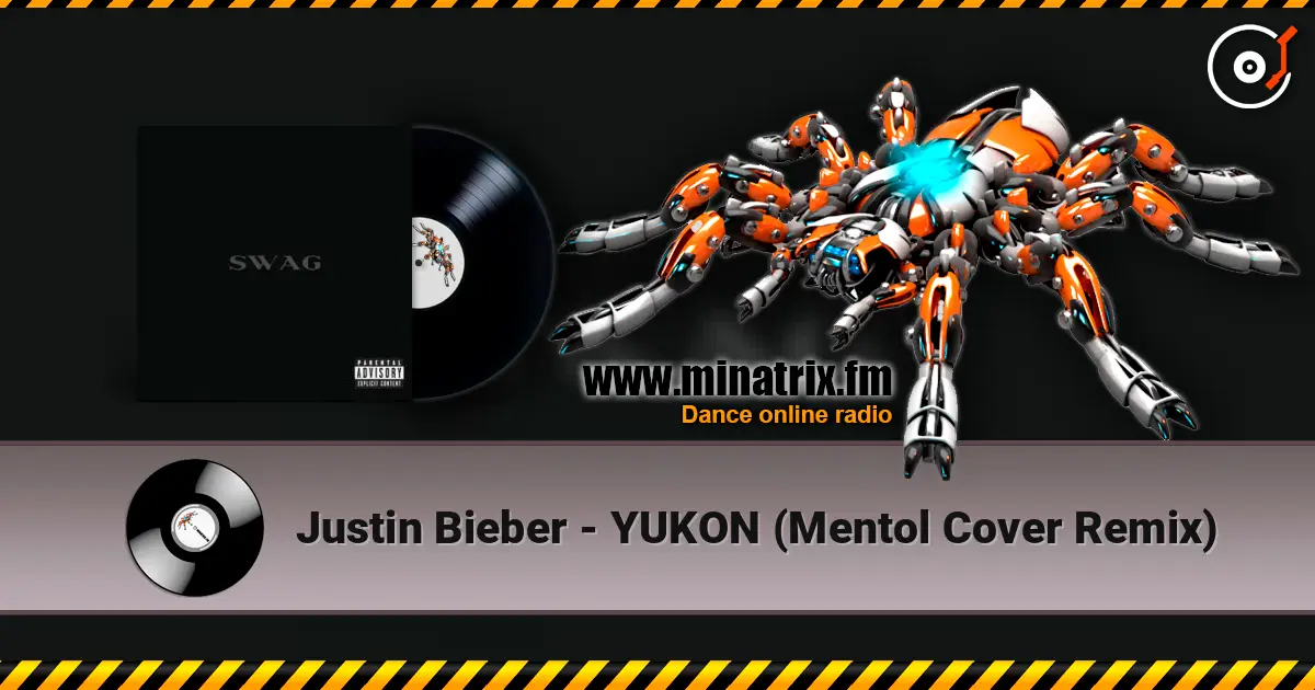 Justin Bieber - YUKON (Mentol Cover Remix) listen online in high quality | Minatrix.FM