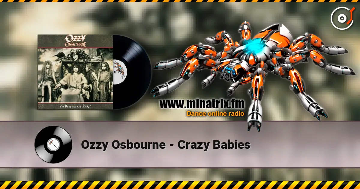 Ozzy Osbourne - Crazy Babies listen online in high quality | Minatrix.FM