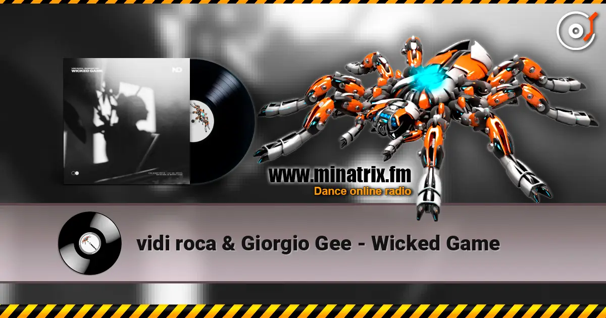 vidi roca & Giorgio Gee - Wicked Game listen online in high quality | Minatrix.FM
