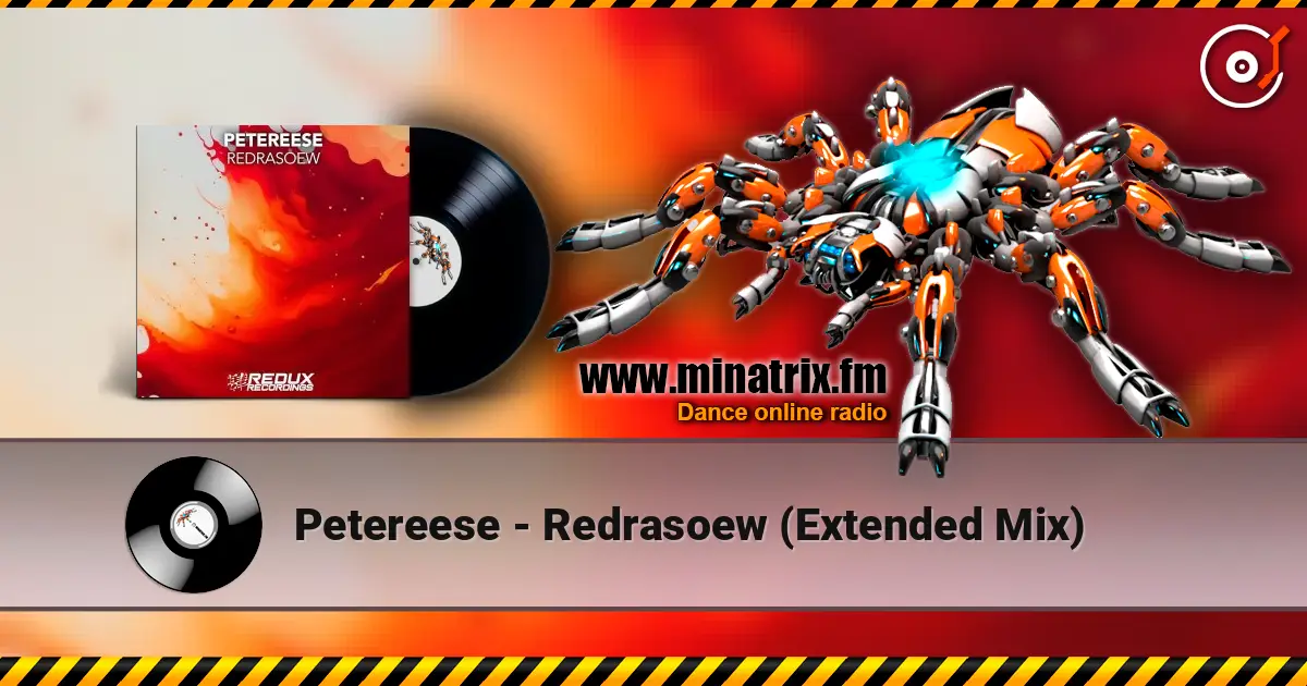 Petereese - Redrasoew (Extended Mix) listen online in high quality | Minatrix.FM
