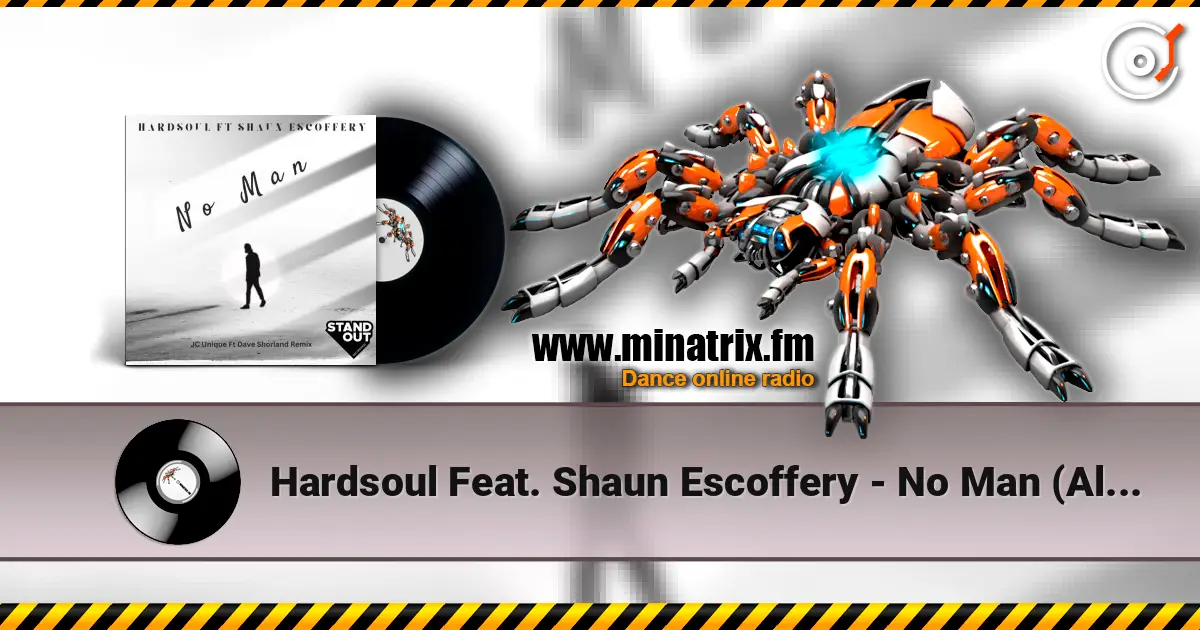 Hardsoul Feat. Shaun Escoffery - No Man (Alix Alveraez Sole Channel Mix) listen online in high quality | Minatrix.FM