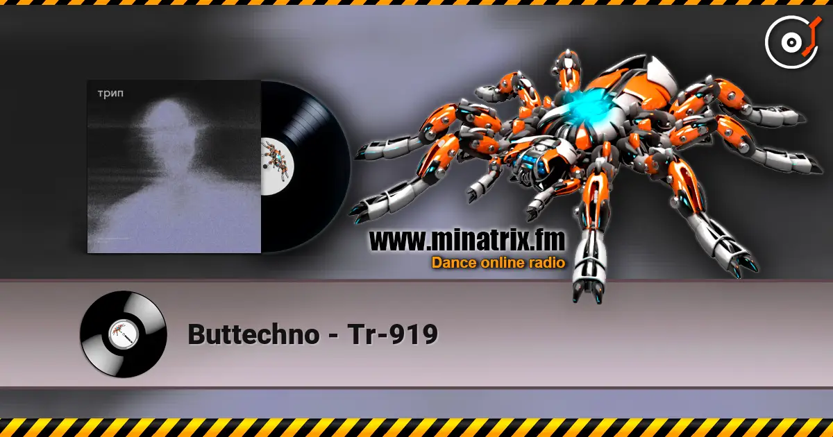 Buttechno - Tr-919 listen online in high quality | Minatrix.FM